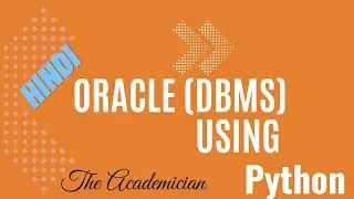 [PYH 16] Oracle database connectivity with Python (creating, insert tables) HINDI