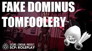 Fake Dominus Trolling In SCP: Roleplay