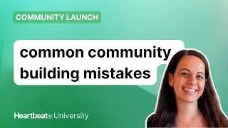 Avoid These Mistakes When Building Community (Tatiana Figueiredo)