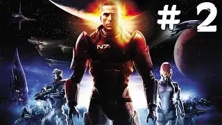 Прохождение игры Mass Effect ► # 2