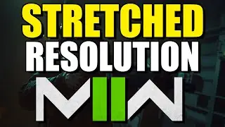 How to Play STRETCHED RESOLUTION on Call of Duty Modern Warfare II