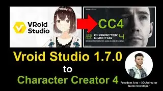 Vroid Studio 1.7.0 to Character Creator 4 - Full Tutorial