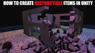 Destructible And Fracture Objects in Unity 3d With Simple C# Script