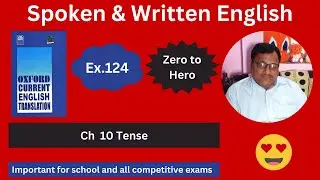 Oxford Current English Translation Chapter 10 Tense Exercise 124 Spoken English
