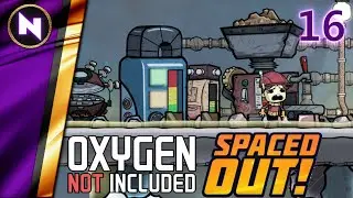 Spaced Out | #16 REFINING FROM RUST TO STEEL | Oxygen Not Included DLC | Lets Play