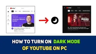 How to turn on dark mode in Youtube PC - Step by Step Guide