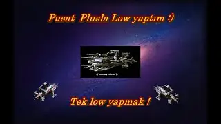 Darkorbit Pusat Plus İle Tek başıma LoW  Yaptım !