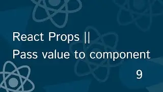 Full React Tutorial #9 - props in react js | props in react js functional component | react  Props