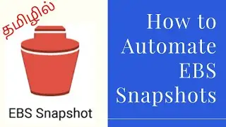 How to Automate EBS Snapshots | Tamil Cloud