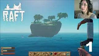 Raft - Part 1 | Drifting
