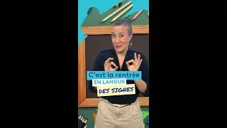 La rentrée en langue des signes avec Lila, le lexique de septembre