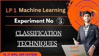 SPPU TEIT Laboratory Practice-I || Machine Learning Practical-3 || LP1 ML Practical 3