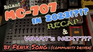 Roland MC-707 in 2023!! What's next? Best upgrades and feature requests. 