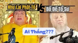 Black Myth Wukong True Ending 1-2 và Phật Tổ Như Lai vs Bồ Đề Tổ Sư ai MẠNH HƠN (REUP VÌ BẢN QUYỀN)