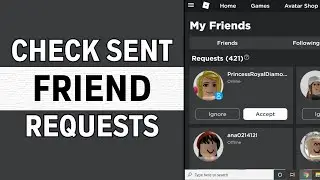 How To See The Friend Request You Sent on Roblox 2024 (EASY GUIDE)