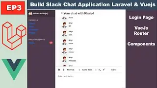 Ep3 Slack Chat Login Page Install Vue Router Create Components (Laravel & Vuej)