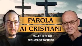 Parola ai cristiani | Francesco Esposito, Mauro Biglino