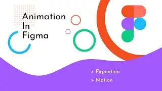 Animation in Figma | Tutorial #2
