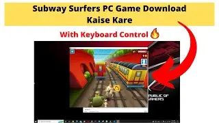 Subway Surfers PC Game Download Kaise Kare With Keyboard Control 🔥