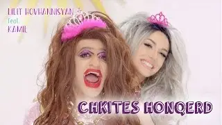 Lilit Hovhannisyan feat. Kamil - Chkites Honqerd