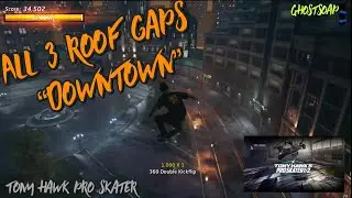 All 3 Rooftop Gaps Downtown  (guide) - Tony Hawks Pro Skater 1 + 2