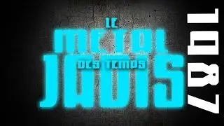Le Metal des Temps Jadis - 1987