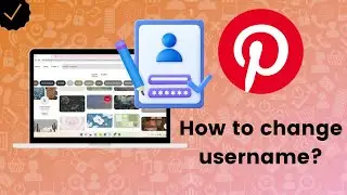 How to change username on Pinterest?