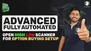 Advanced Open high low scanner for Option buying. Fully automated with Algofox