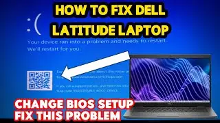 how to fix Dell laptop blue screen or do not open Windows fix BIOS setup raid on to achi mode