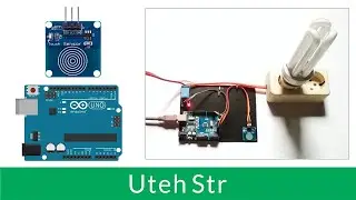 Arduino + Touch Sensor TTP223B Digital Switch | Arduino UNO with Touch Sensor TTP223B