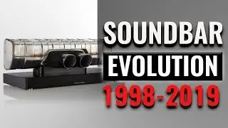 The Birth of the Soundbar (1998 - 2019)