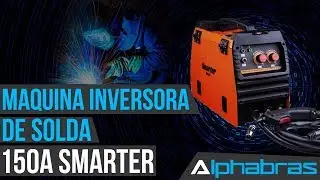 Alphabras - Máquina Inversora de Solda 150A Smarter