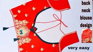 Trending Designer Blouse Back Neck Design Cutting & Stitching | Latest Blouse Neck Designs |Blouse |