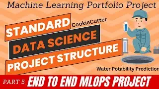 5.End to End Machine Learning Portfolio Project | Cookie Cutter Template for ML | MLOps DVC Pipeline