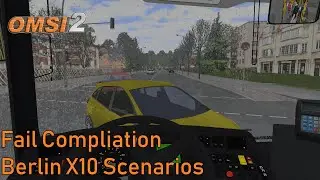 OMSI 2 - Berlin X10 Scenarios - Fail/Crash/Win Compliation