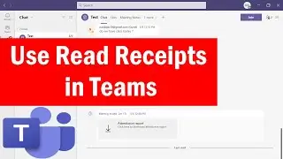 How to Turn Off or Turn Off Read Receipts in Microsoft Teams | Use Read Receipts in Microsoft Teams
