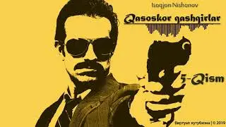 Qasoskor qashqirlar 5-qism (o'zbek tilida yangi serial ) \ Қасоскор қашқирлар