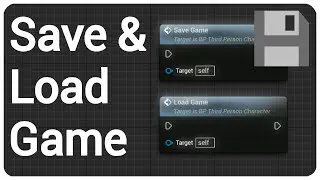 Save and Load Game - Unreal Engine 5 Tutorial [UE5]