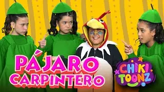 El Pájaro Carpintero - Chiki Version | Música para niños | @ChikiToonz