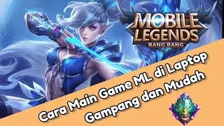 Cara Main Game Mobile Legend Pakai Laptop/PC