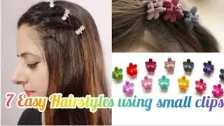 7 Easy and beautiful hairstyles with using minni clips/Hairstyle with clutcher