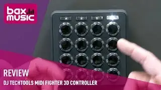 Dj TechTools MIDI Fighter 3D Controller Review | Bax Music