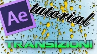 ADOBE VIDEOBLOG 28 - Tutorial After Effects: Transizioni (Parte 1) - [TUTORIAL ITA]