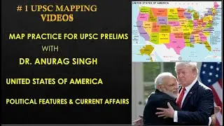 MAP PRACTICE FOR UPSC Prelims 2021/UPSC MAPPING-SESSION 35 -U.S.A. - Political Features