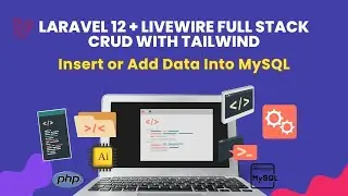 Insert or Add Data into MySQL using livewire | Laravel 12 CRUD App using Livewire