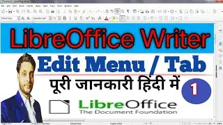 Edit Menu In LibreOffice Writer | LibreOffice Writer Edit Menu In Hindi | Edit Menu In Writer