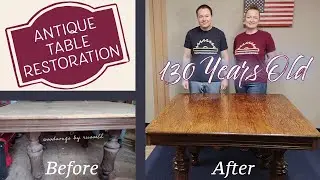Antique Table Restoration | 130 Year Old Table | WE'RE FINISHED!