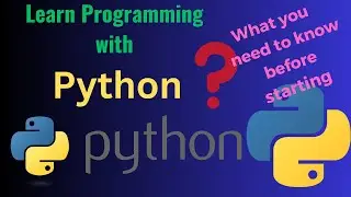 Getting Started with Python Programming: Every tool & facts you need to know before starting Python