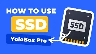 How to use an SSD with the YoloBox Pro