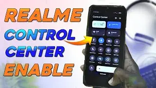 Realme control center Enable | Ft Realme C3 Realme UI 2.0
